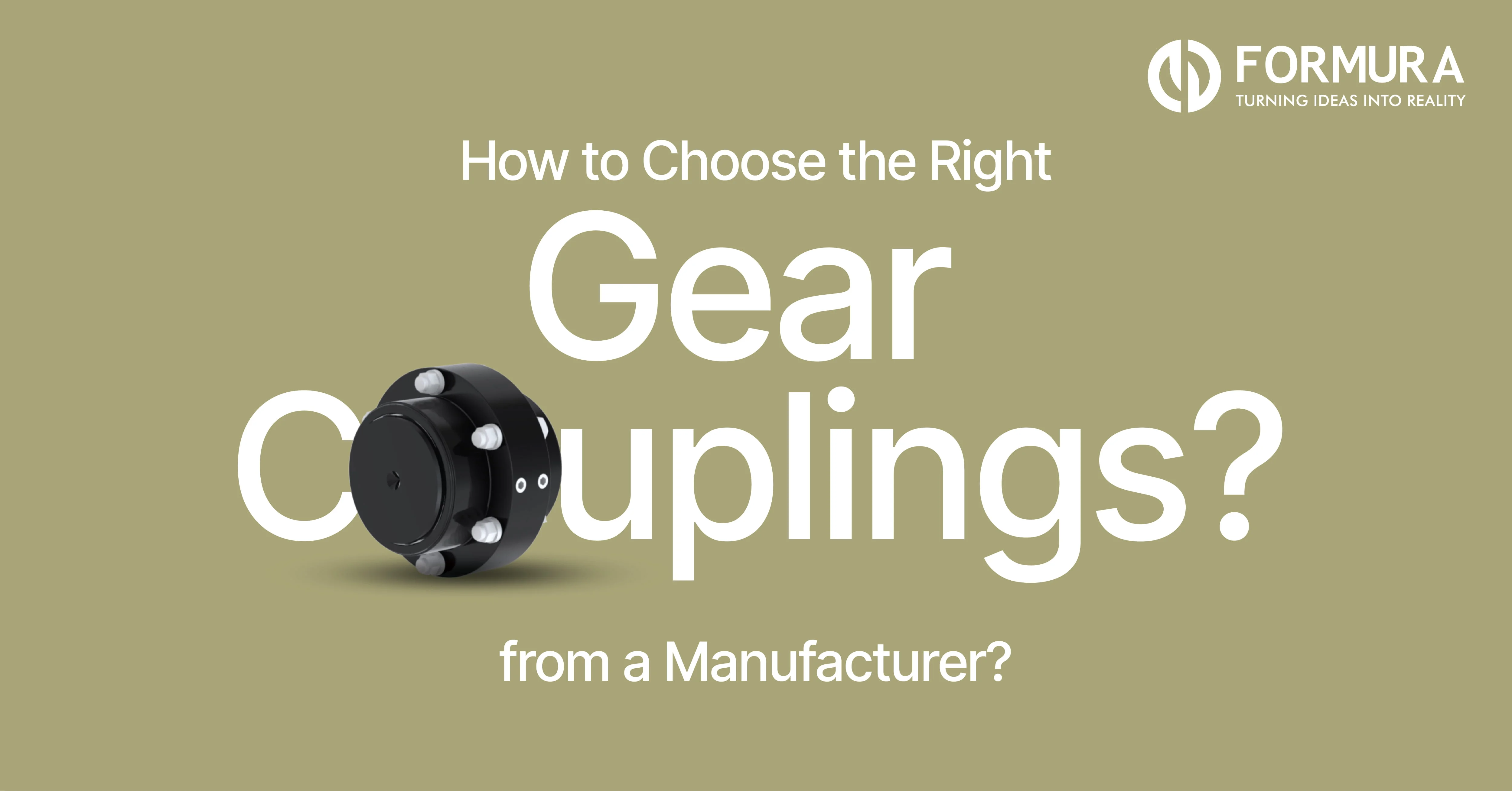 How to Choose the Right Gear Coupling